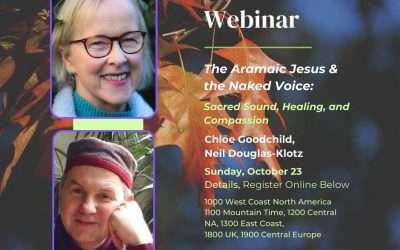 The Aramaic Jesus and the Naked Voice: Sacred Sound, Body, and Healing – with Chlöe Goodchild and Neil Douglas-Klotz