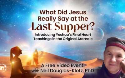 Free Video Event: “What did Jesus Really Say at the Last Supper?”